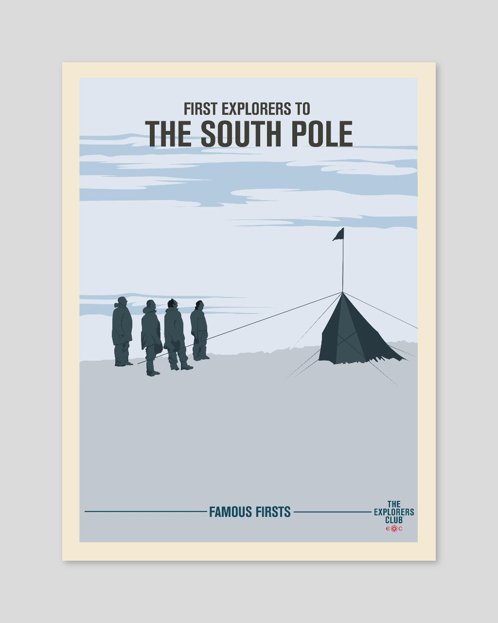 Famous Firsts Limited Edition Poster - The South Pole
